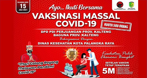 Besok, Ribuan Warga Ikuti Vaksinasi Massal di Kantor DPD PDIP Kalteng .