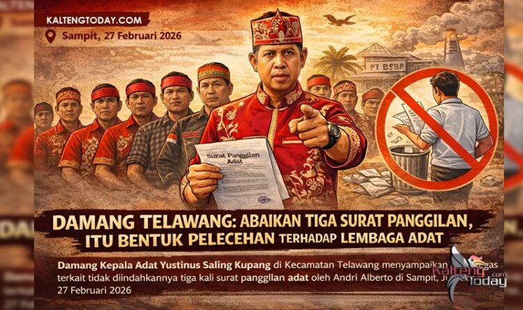 Damang Telawang: Abaikan Tiga Surat Panggilan, Itu Bentuk Pelecehan terhadap Lembaga Adat