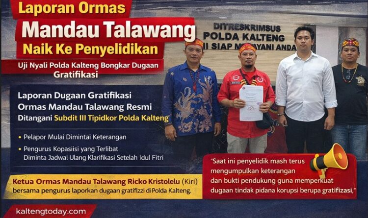 Naik ke Penyidikan, Laporan Ormas Mandau Talawang Uji Nyali Polda Kalteng Bongkar Dugaan Gratifikasi