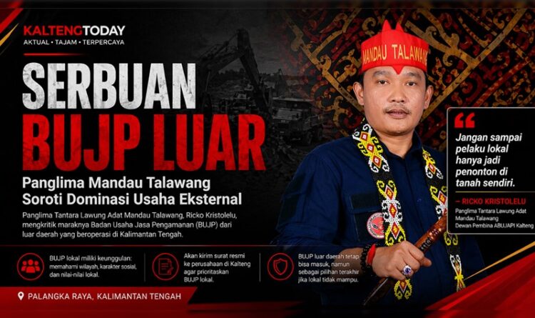 Serbuan BUJP Luar Daerah, Panglima Mandau Talawang Soroti Peran Usaha Lokal