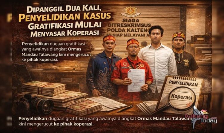 Dipanggil Dua Kali, Penyelidikan Kasus Gratifikasi Mulai Menyasar Koperasi