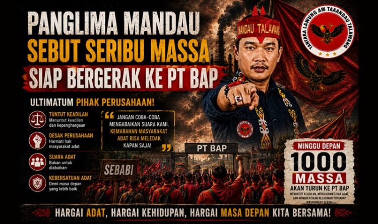 Panglima Mandau Talawang Sebut Seribu Massa Siap Bergerak ke PT BAP