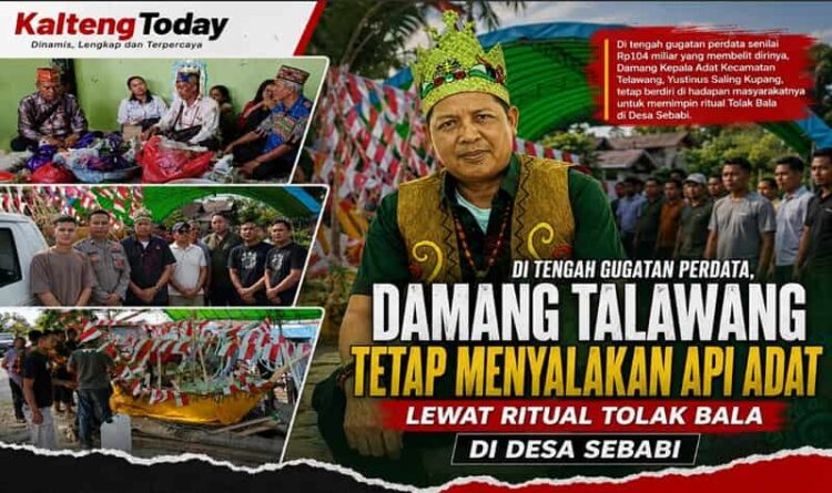 Di Tengah Gugatan Perdata, Damang Talawang Tetap Menyalakan Api Adat Lewat Ritual Tolak Bala di Desa Sebabi