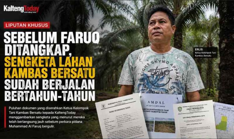 Sebelum Faruq Ditangkap, Sengketa Lahan Kambas Bersatu Sudah Berjalan Bertahun-Tahun