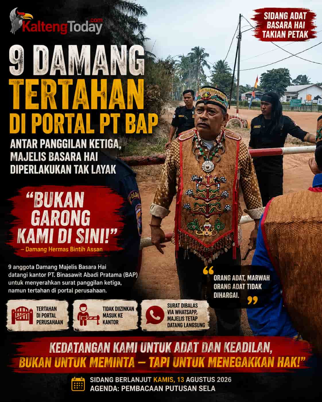 Sembilan Damang Tertahan di Portal PT BAP, Hermas: “Bukan Garong Kami di Sini”