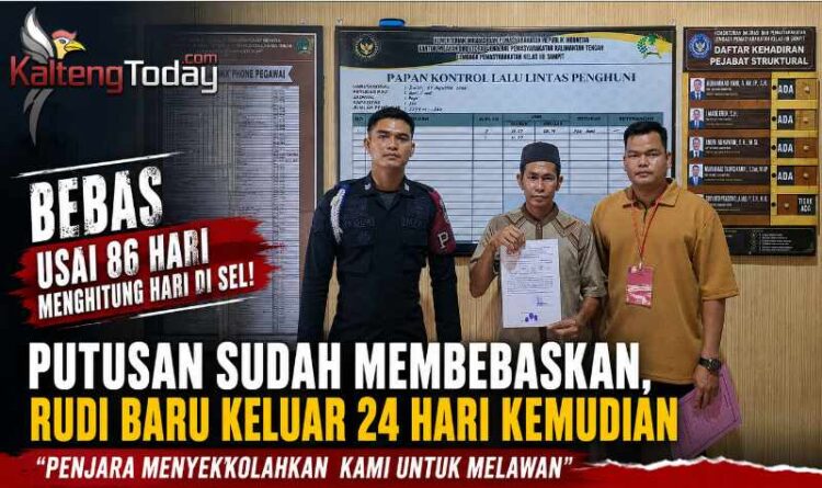 Putusan Sudah Membebaskan, Rudi Baru Keluar 24 Hari Kemudian: “Penjara Menyekolahkan Kami untuk Melawan”