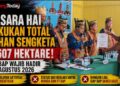 Basara Hai Bekukan Aktivitas di Lahan Sengketa 1.607 Hektare, PT BAP Wajib Hadir 20 Agustus