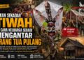 Bukan Sekadar Tiwah, Ini Cara Keluarga Sebabi Mengantar Orang Tua Pulang