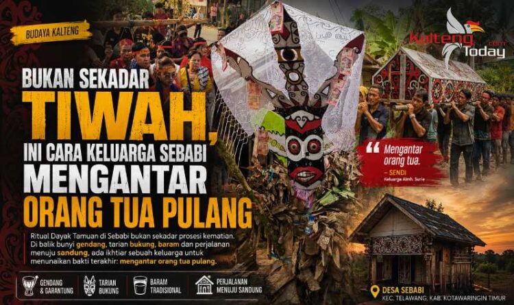 Bukan Sekadar Tiwah, Ini Cara Keluarga Sebabi Mengantar Orang Tua Pulang
