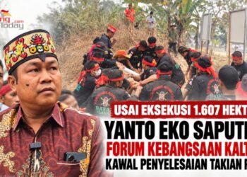 Usai Eksekusi 1.607 Hektare, Yanto Eko Saputra : Forum Kebangsaan Kalteng Kawal Penyelesaian Takian Petak