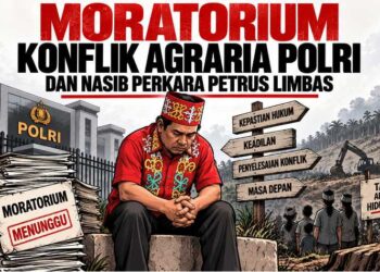 Moratorium Konflik Agraria Polri dan Nasib Perkara Petrus Limbas