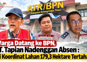Warga Datang ke BPN, PT. Tapian Nadenggan Absen : Uji Koordinat Lahan 179,3 Hektare Tertahan