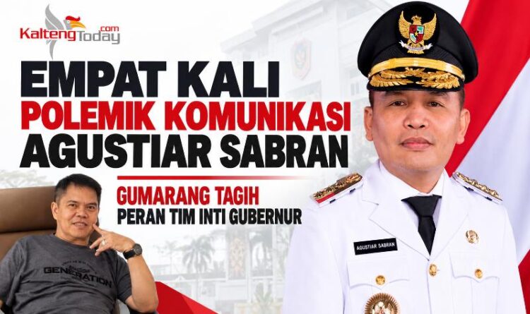Empat Kali Polemik Komunikasi Agustiar Sabran, Gumarang Tagih Peran Tim Inti Gubernur